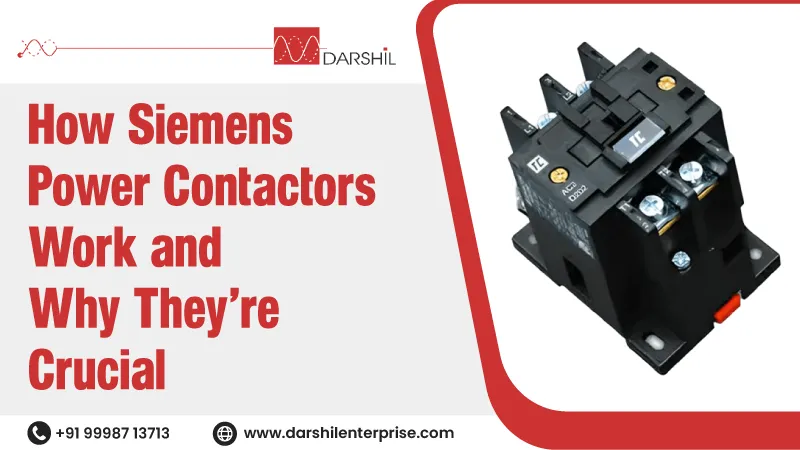 How Siemens Power Contactors Work and Why They’re Crucial