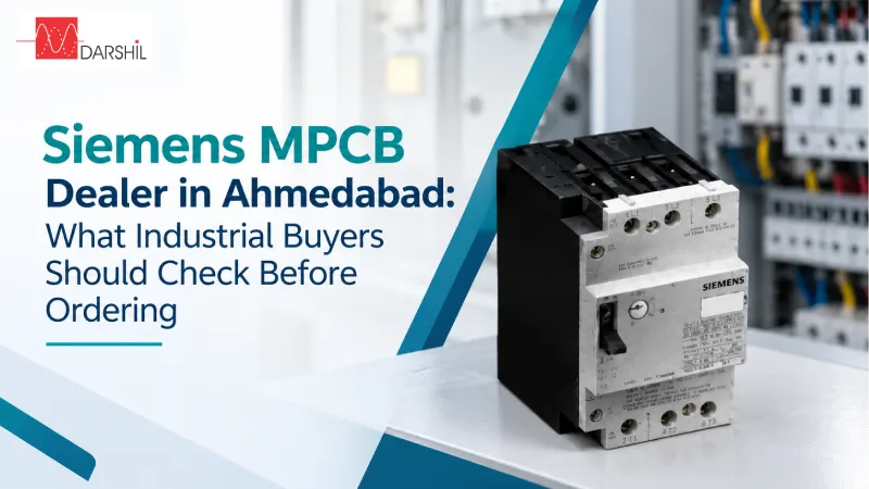 Siemens MPCB Dealer in Ahmedabad: What Industrial Buyers Should Check Before Ordering