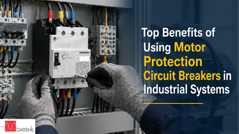 Top Benefits of Using Motor Protection Circuit Breakers in Industrial Systems