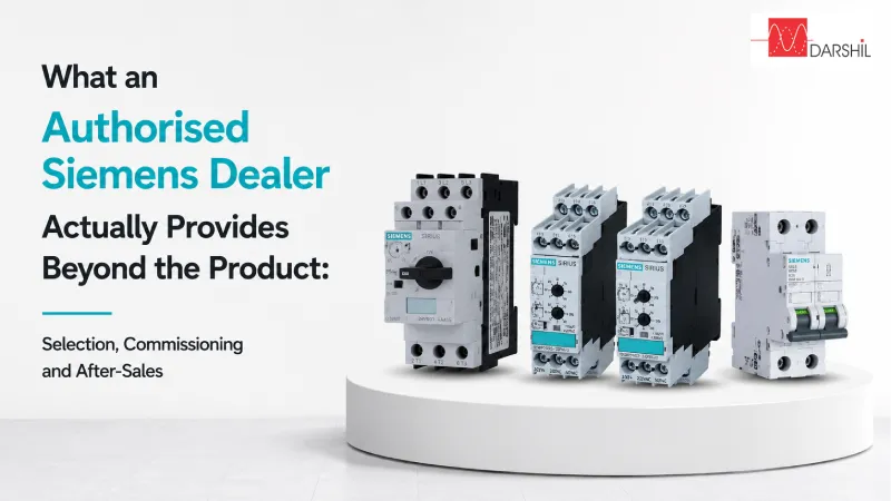 What an Authorised Siemens Dealer Actually Provides Beyond the Product: Selection, Commissioning and After-Sales